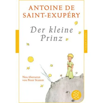 Pohádka Der kleine Prinz - Antoine de Saint-Exupéry [DE] (2016, Brožovaná, FISCHER Taschenbuch)