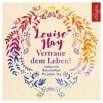 Vertraue dem Leben! - Hay, Louise [DE] (2019, CD-Audio, Hörbuch Hamburg)