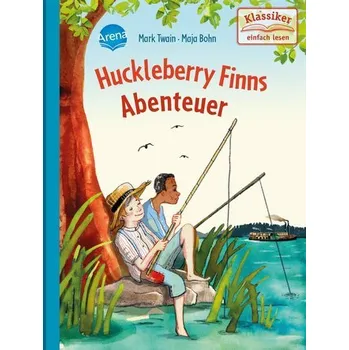 První čtění Huckleberry Finns Abenteuer - Mark Twain [DE] (2021, Firma, Arena Verlag GmbH)