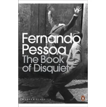 Cizojazyčná kniha The Book of Disquiet - Fernando Pessoa [EN] (2015, Brožovaná, Penguin Books Ltd)