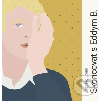 Skoncovat s&nbsp;Eddym B. - Édouard Louis Tympanum