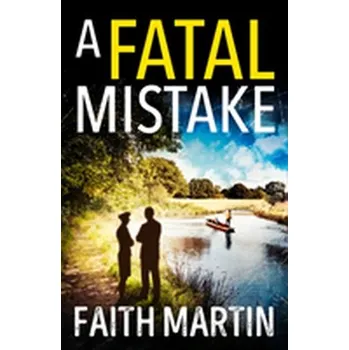 A Fatal Mistake - Martin, Faith [EN] (2018, Taschenbuch, HarperCollins Publishers)