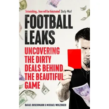 Football Leaks - Buschmann, Rafael [EN] (2019, Brožovaná, Guardian Faber Publishing)