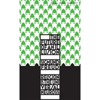 The Future of an Illusion - Sigmund Freud [EN] (2008, Brožovaná, Penguin Books Ltd)
