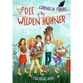 Pohádka Die wilden Hühner - Funke, Cornelia [DE] (2018, Vázaná, Dressler Verlag GmbH)