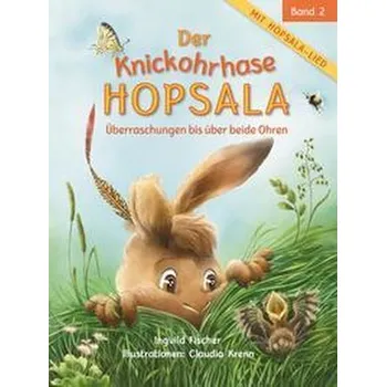 První čtění Der Knickohrhase Hopsala - Fischer, Ingvild [DE] (2022, Brožovaná, Hopsala-Verlag e.U.)