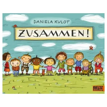 První čtění Zusammen! - Kulot, Daniela [DE] (2024, Taschenbuch, Julius Beltz GmbH)