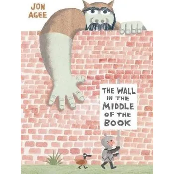 The Wall in the Middle of the Book - Agee, Jon [EN] (2018, Vázaná, Penguin US)