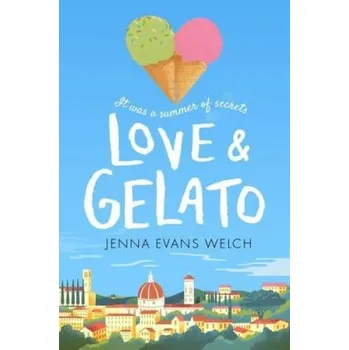 Love & Gelato - Welch, Jenna Evans [EN] (2017, Brožovaná, Walker Books)
