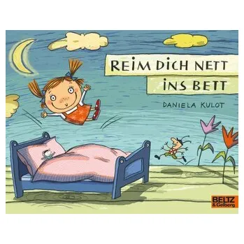 První čtění Reim dich nett ins Bett - Kulot, Daniela [DE] (2025, Brožovaná, Julius Beltz GmbH)