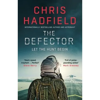 The Defector - Chris Hadfield