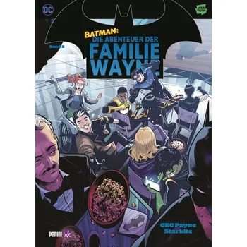 Komiks pro dospělé Batman: Die Abenteuer der Familie Wayne - Payne, CRC; StarBite [DE] (2024, Brožovaná, Panini Verlags GmbH)