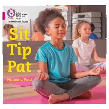 Kniha Sit Tip Pat - Paul, Natasha [EN] (2020, Brožovaná, HarperCollins Publishers)