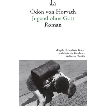 Jugend ohne Gott - Ödön von Horváth [DE] (2010, Brožovaná / brožovaná, DTV)