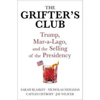 Kniha The Grifter's Club - Blaskey, Sarah; Ostroff, Caitlin; Nehamas, Nicholas; Weaver, Jay [EN] (2021, Měkká, Hodder & Stoughton)