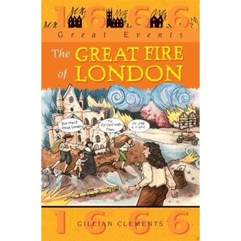 Great Events: Great Fire Of London - Clements, Gillian