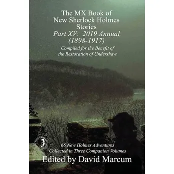 The MX Book of New Sherlock Holmes Stories - Part XV [EN] (2019, Brožovaná / brožovaná, MX Publishing)