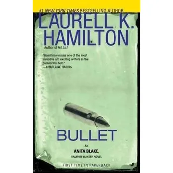 Bullet - Laurell K. Hamilton [EN] (2011, Brožovaná, Penguin Books Ltd)