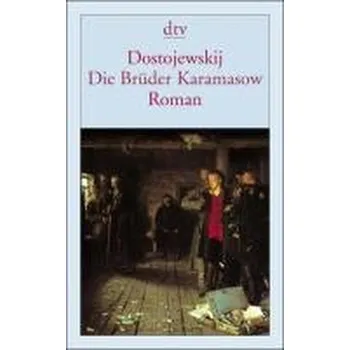 Die Brüder Karamasow - Dostojewskij, Fjodor M. [DE] (1998, Brožovaná, DTV)