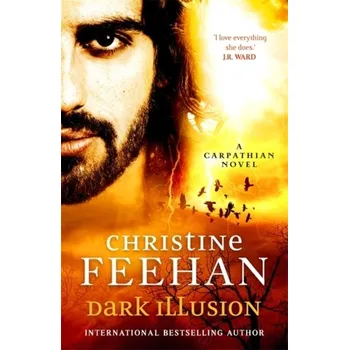 Dark Illusion - Christine Feehan [EN] (2020, Brožovaná / brožovaná, Little, Brown Book Group)