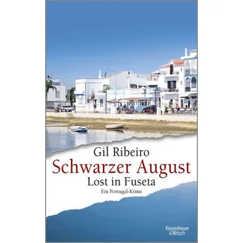 Schwarzer August - Ribeiro, Gil [DE] (2020, Brožovaná, Kiepenheuer & Witsch GmbH)