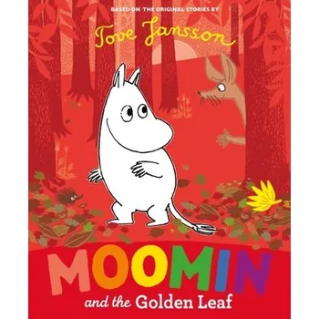 Moomin and the Golden Leaf - Tove Jansson