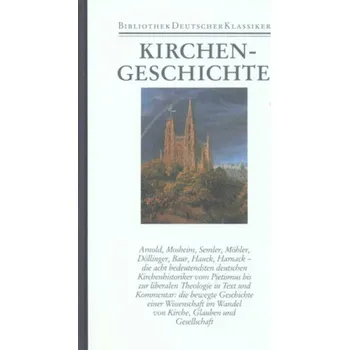 Kirchengeschichte - Moeller, Bernd [DE] (1994, Vázaná, Deutscher Klassiker Verlag)