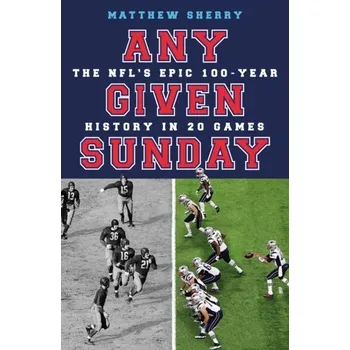 Cestování Any Given Sunday - Sherry, Matthew [EN] (2021, Soft, Orion Publishing Co)