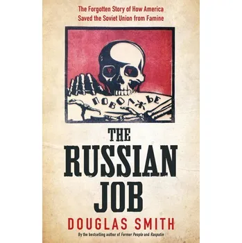 Populárně naučná literatura pro dospělé The Russian Job - Smith, Douglas