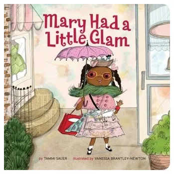 První čtění Mary Had a Little Glam - Sauer, Tammi [EN] (2021, Formát desky, Sterling Publishing Co Inc)