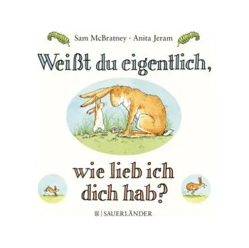 První čtění Weißt du eigentlich, wie lieb ich dich hab? - Sam McBratney [DE] (2014, Kartonová knížka, FISCHER Sauerländer)