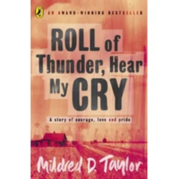Roll of Thunder, Hear my Cry - Taylor, Mildred D [EN] (1994, Brožovaná, Penguin Books Ltd)