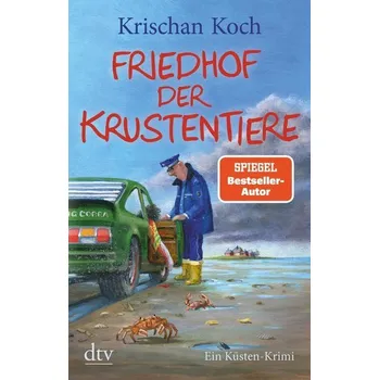 Friedhof der Krustentiere - Koch, Krischan [DE] (2020, Brožovaná, dtv Verlagsgesellschaft)