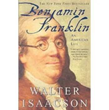 Benjamin Franklin - Walter Isaacson [EN] (2004, Brožovaná / brožovaná, Simon & Schuster)