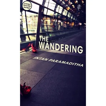The Wandering - Paramaditha, Intan [EN] (2020, Taschenbuch, Random House UK Ltd)