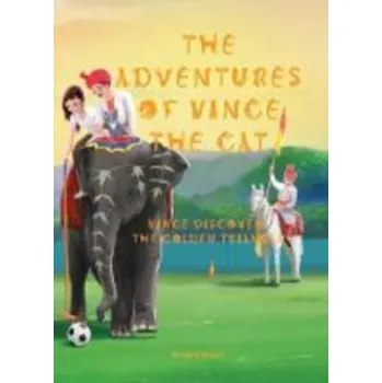 The Adventures of Vince the Cat - Bryant, Heidi [EN] (2019, Vázaná, Ipsum Agency)