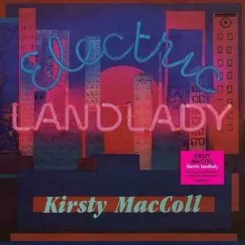 Zahraniční hudba 2CD Kirsty MacColl: Electric Landlady 2025