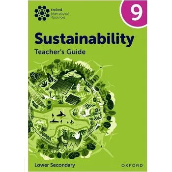Učebnice Oxford International Sustainability: Teacher's Guide 9 (Lower Secondary) - Tudor, Rebecca a Cloud, Jaimie P.