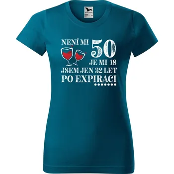 Dámské tričko DOBRÝ TRIKO Dámské tričko s potiskem Po expiraci Barva: Petrolejová, Velikost: M