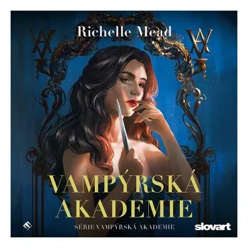 Vampýrská akademie - Richelle Mead