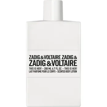 ZADIG&VOLTAIRE THIS IS HER! tělové mléko pro ženy 200 ml