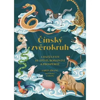 Čínský zvěrokruh a další cesty ke…