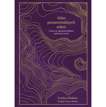 Atlas paranormálnych miest - Evelyn Hollow