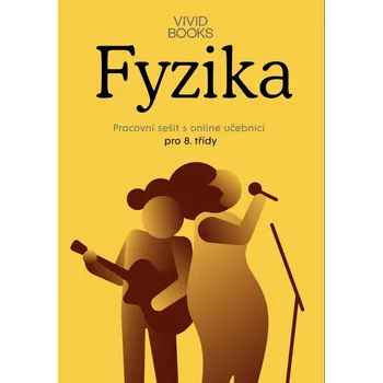 Přírodní věda Pracovní sešit fyziky pro 8. ročník