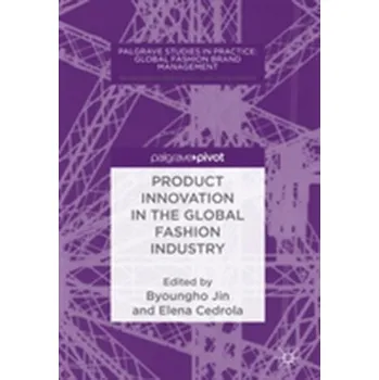 Kniha Product Innovation in the Global Fashion Industry