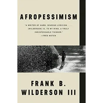 Afropessimism - Wilderson, Frank B. [EN] (2021, Soft, WW Norton & Co)