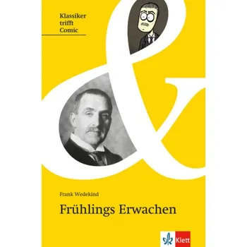 Německý jazyk Frühlings Erwachen - Frank Wedekind [DE] (2015, Brožovaná / brožovaná, Klett Sprachen)