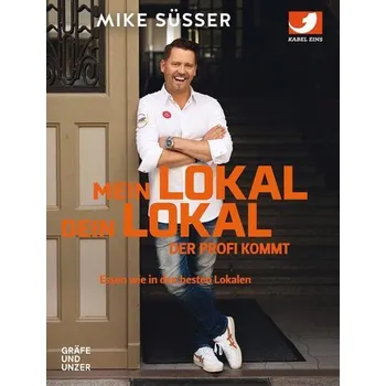 Mein Lokal, dein Lokal - der Profi kommt - Süsser, Mike