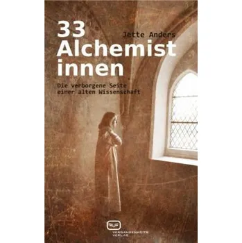 Literární biografie 33 Alchemistinnen - Anders, Jette