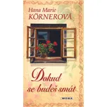 Dokud se budeš smát - Hana Marie…